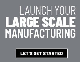 Large Scale Manufacturing